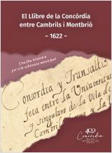 El Llibre de la Concòrdia entre Cambrils i Montbrió -1622-. Una fita històrica per a la sobirania municipal