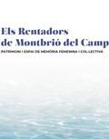 Els rentadors de Montbri del Camp. Patrimoni i espai de memria femenina i collectiva